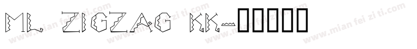 ML ZigZag KK字体转换